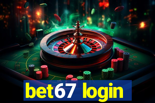 bet67 login